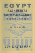 Egypt and American Foreign Assistance 1952–1956