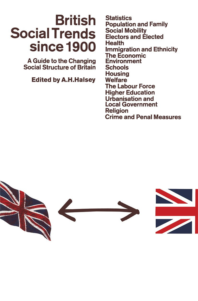 British Social Trends since 1900