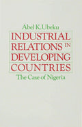 Industrial Relations in Developing Countries