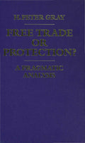 Free Trade or Protection?