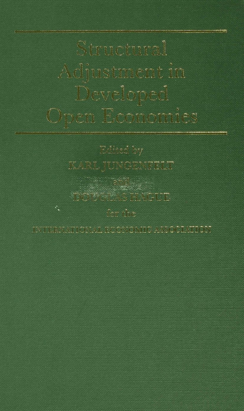 Structural Adjustment in Developed Open Economies
