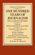 One Hundred Years of Journalism