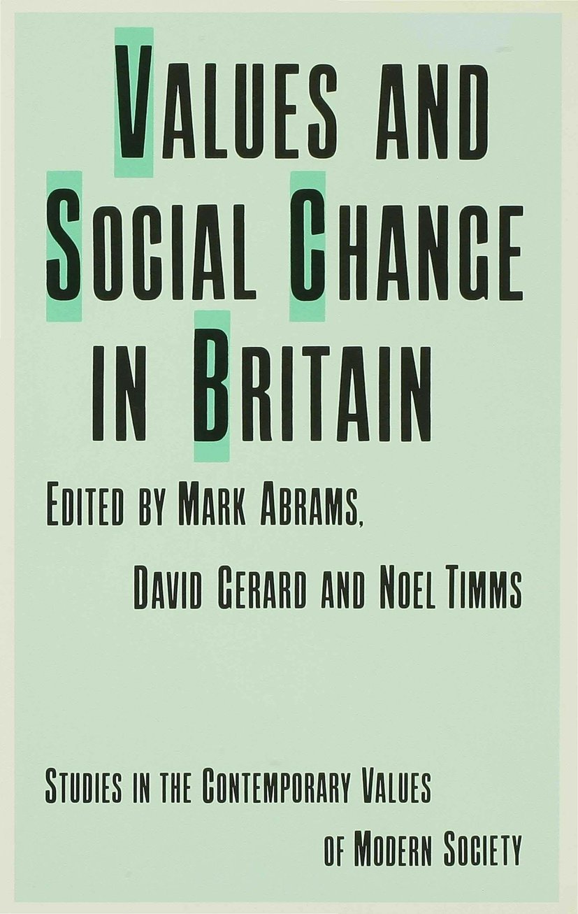 Studies in the Contemporary Values of Modern Society