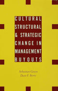 Cultural, Structural and Strategic Change in Management Buyouts