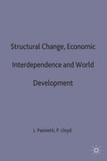 Structural Change, Economic Interdependence and World Development