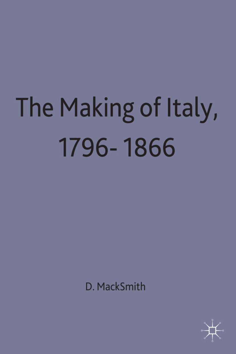 The Making of Italy, 1796–1866