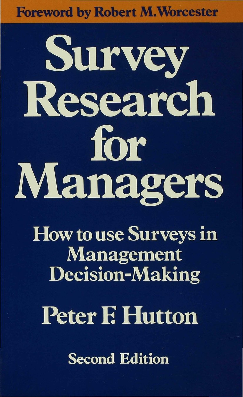 Survey Research for Managers