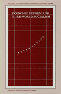 Economic Reform and Third-World Socialism
