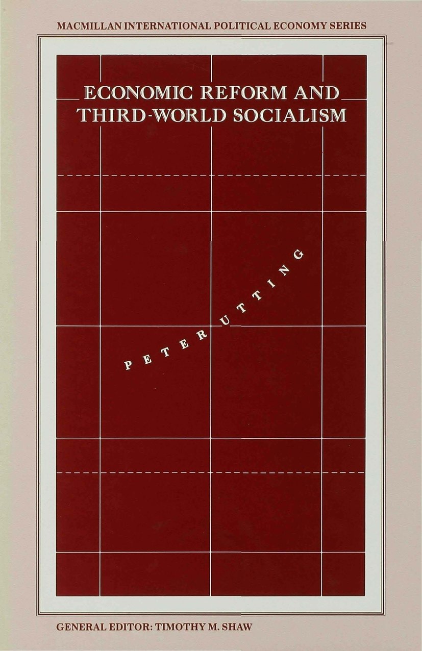Economic Reform and Third-World Socialism