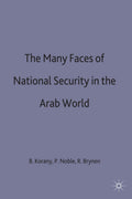 The Many Faces of National Security in the Arab World