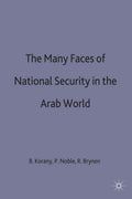 The Many Faces of National Security in the Arab World