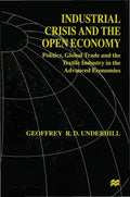 Industrial Crisis and the Open Economy
