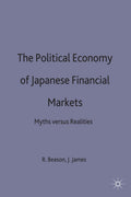 The Political Economy of Japanese Financial Markets