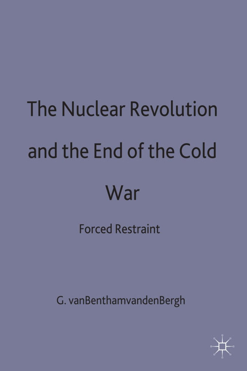 The Nuclear Revolution and the End of the Cold War