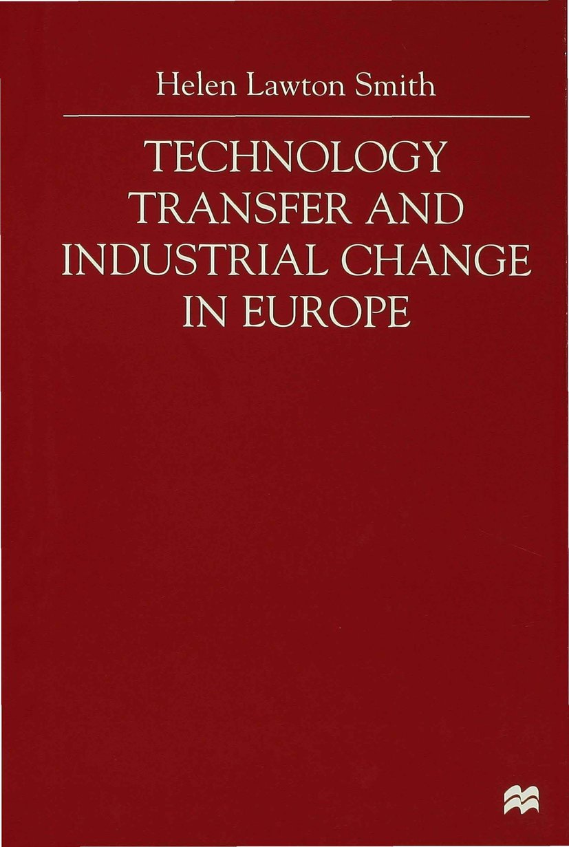 Technology Transfer and Industrial Change in Europe