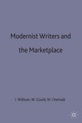 Modernist Writers and the Marketplace