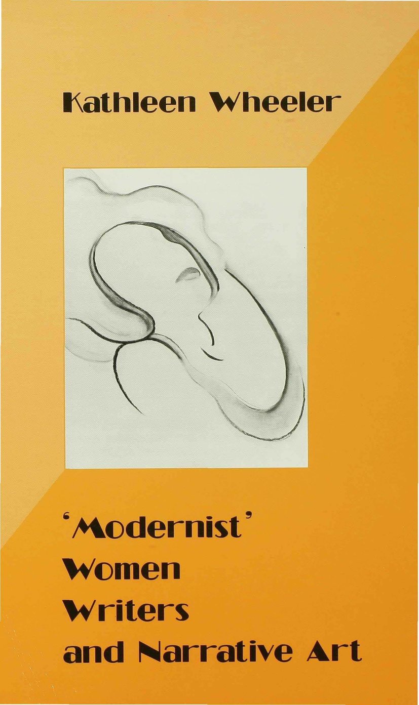 ‘Modernist’ Women Writers and Narrative Art