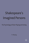 Shakespeare’s Imagined Persons