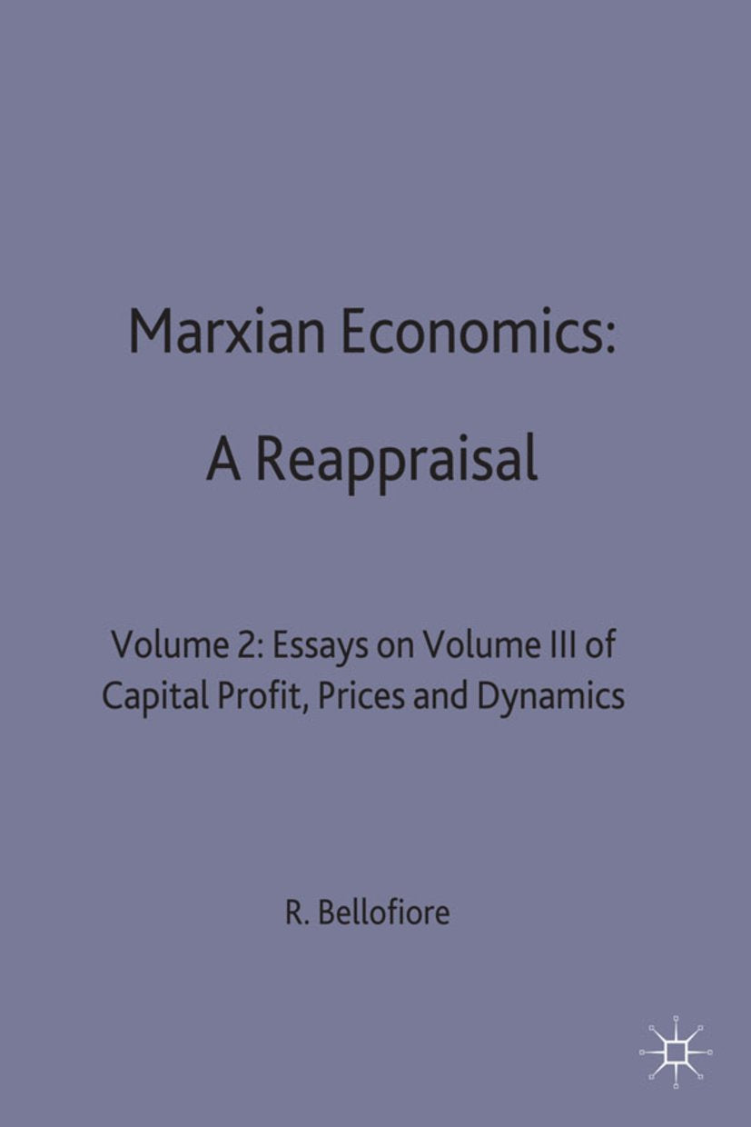 Marxian Economics: A Reappraisal