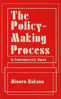 The Policy-Making Process in Contemporary Japan