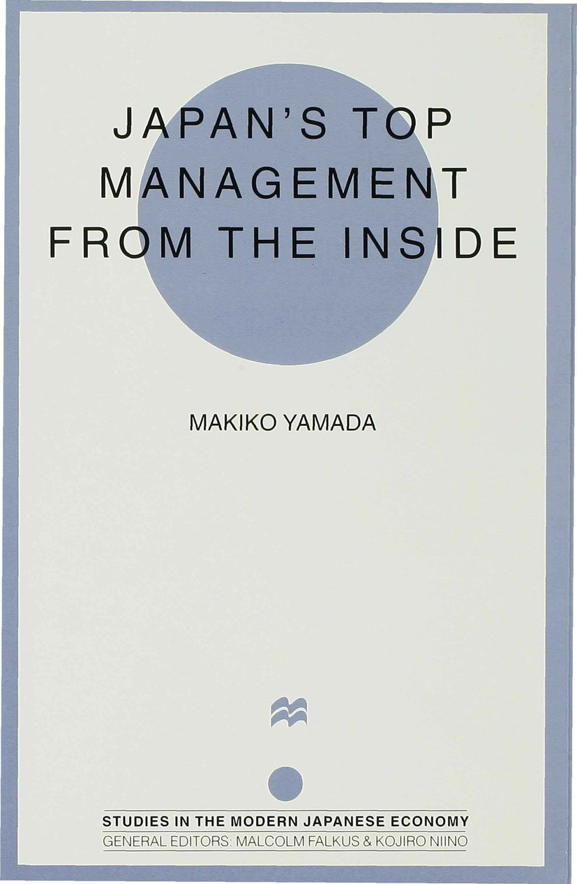 Japan's Top Management from the Inside