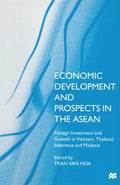 Economic Development and Prospects in the ASEAN
