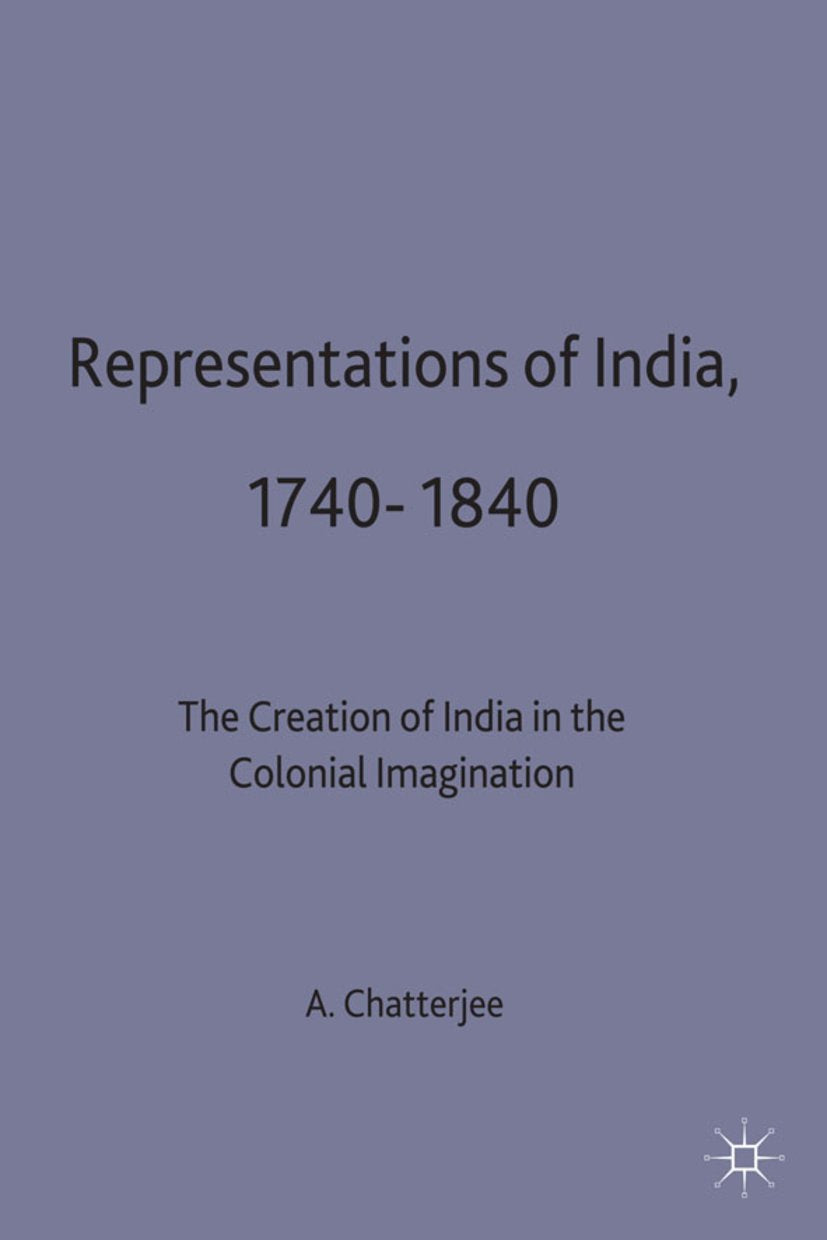 Representations of India, 1740-1840