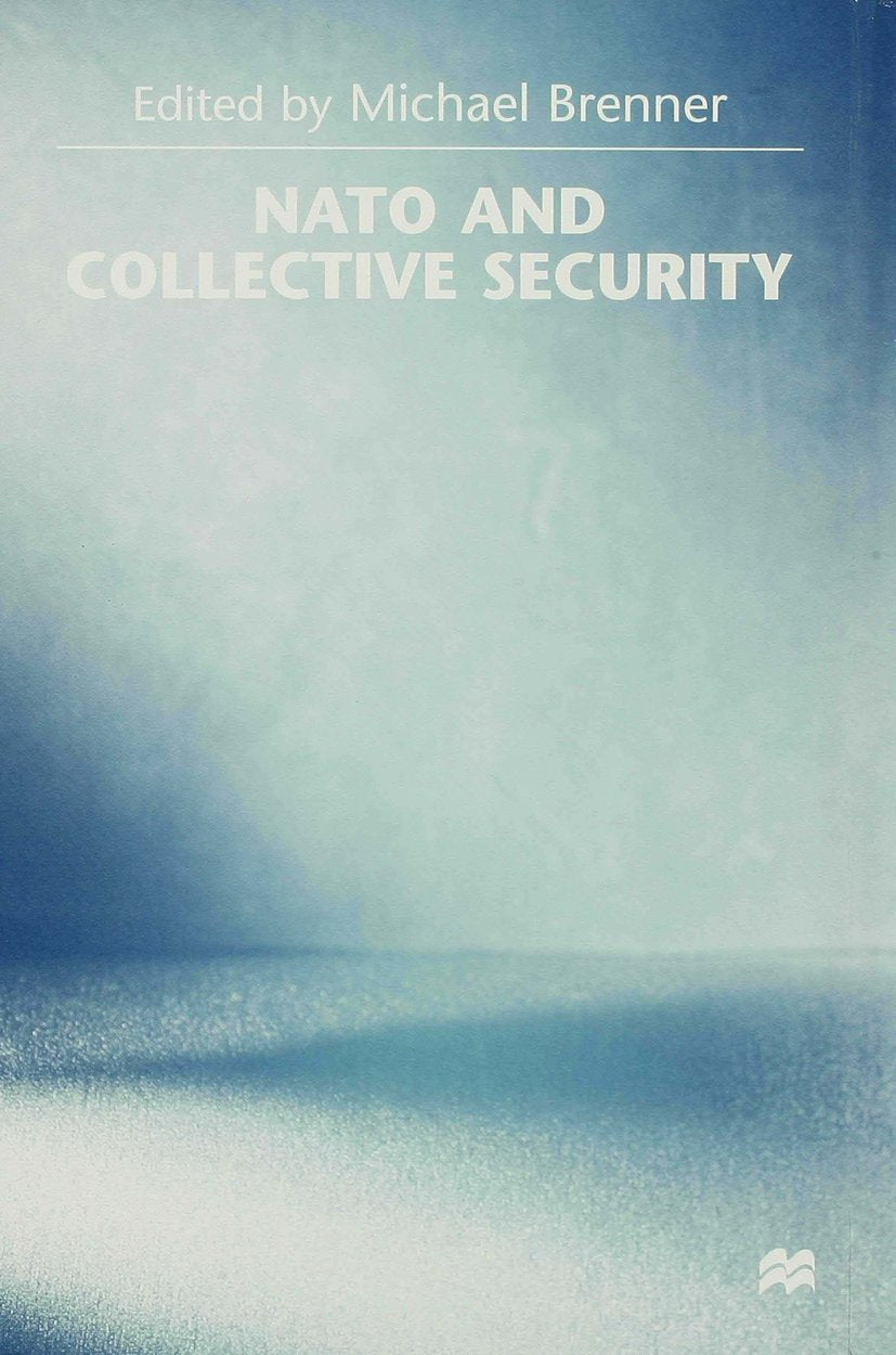 Nato and Collective Security