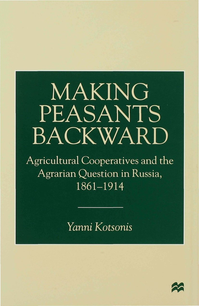 Making Peasants Backward