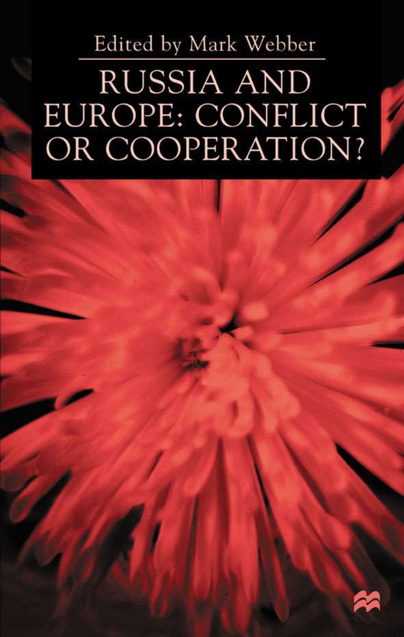 Russia and Europe: Conflict or Cooperation?
