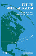 Future Multilateralism