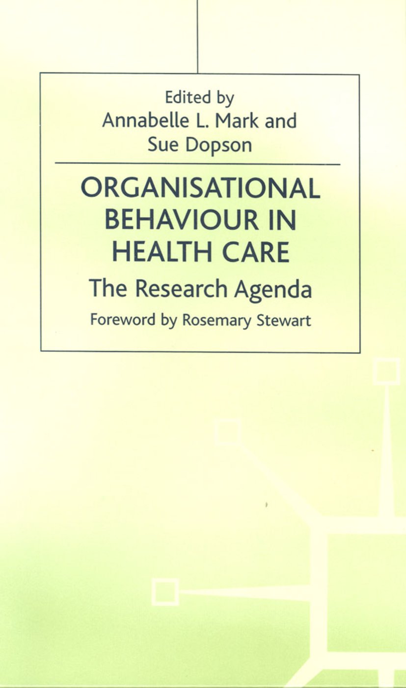 Organizational Behaviour in Healthcare
