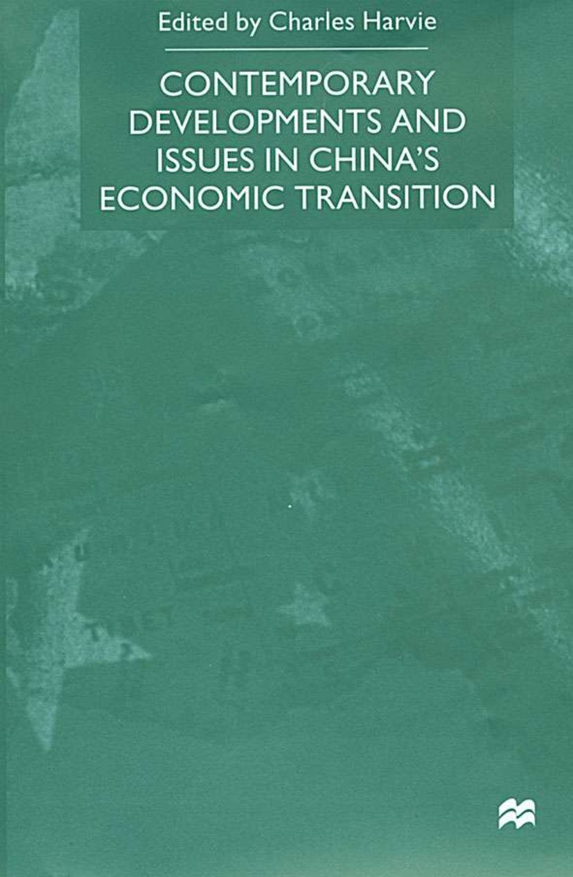 Contemporary Developments and Issues in China's Economic Transition