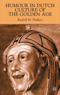 Humour in Dutch Culture of the Golden Age