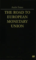The Road to European Monetary Union