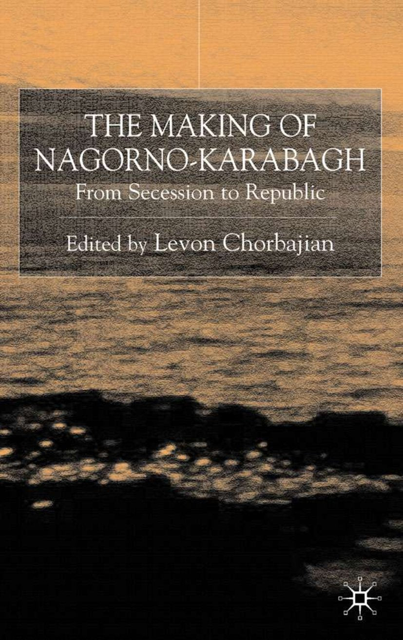 The Making of Nagorno-Karabagh