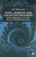 State, Anarchy, Collective Decisions