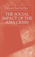 The Social Impact of the Asia Crisis