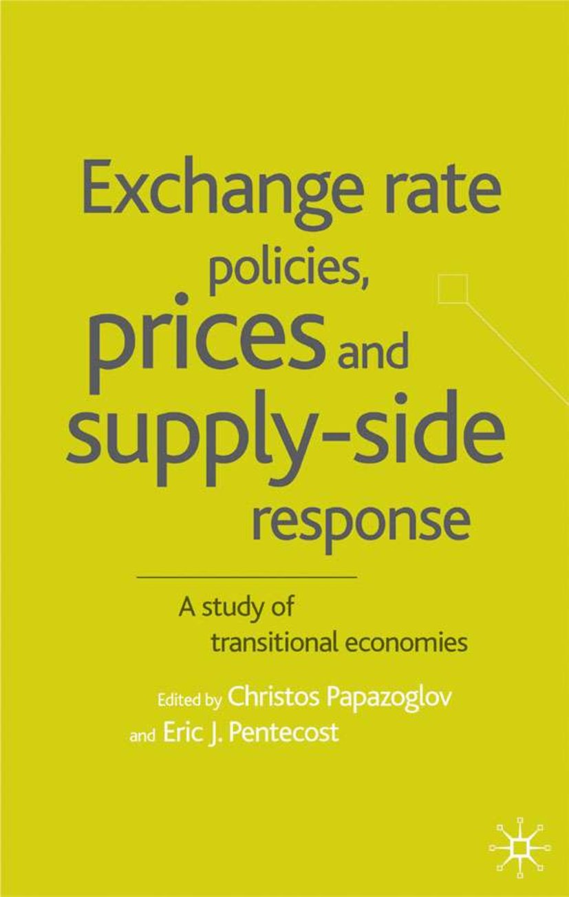 Exchange Rate Policies, Prices and Supply-side Response