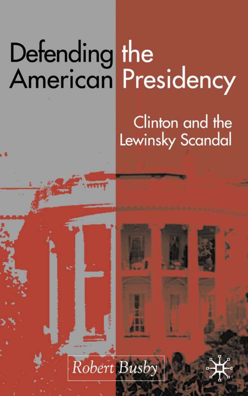 Defending the American Presidency