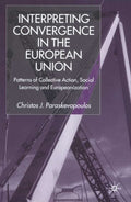Interpreting Convergence in the European Union