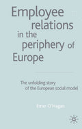 Employee Relations in the Periphery of Europe