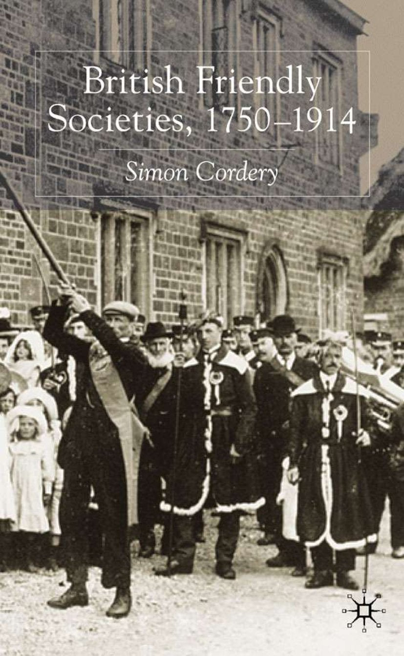 British Friendly Societies, 1750-1914