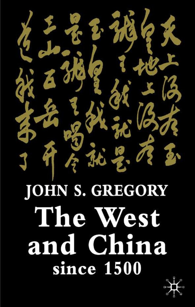The West and China Since 1500