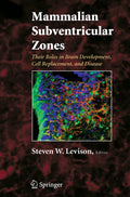 Mammalian Subventricular Zones