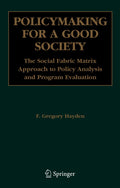 Policymaking for a Good Society