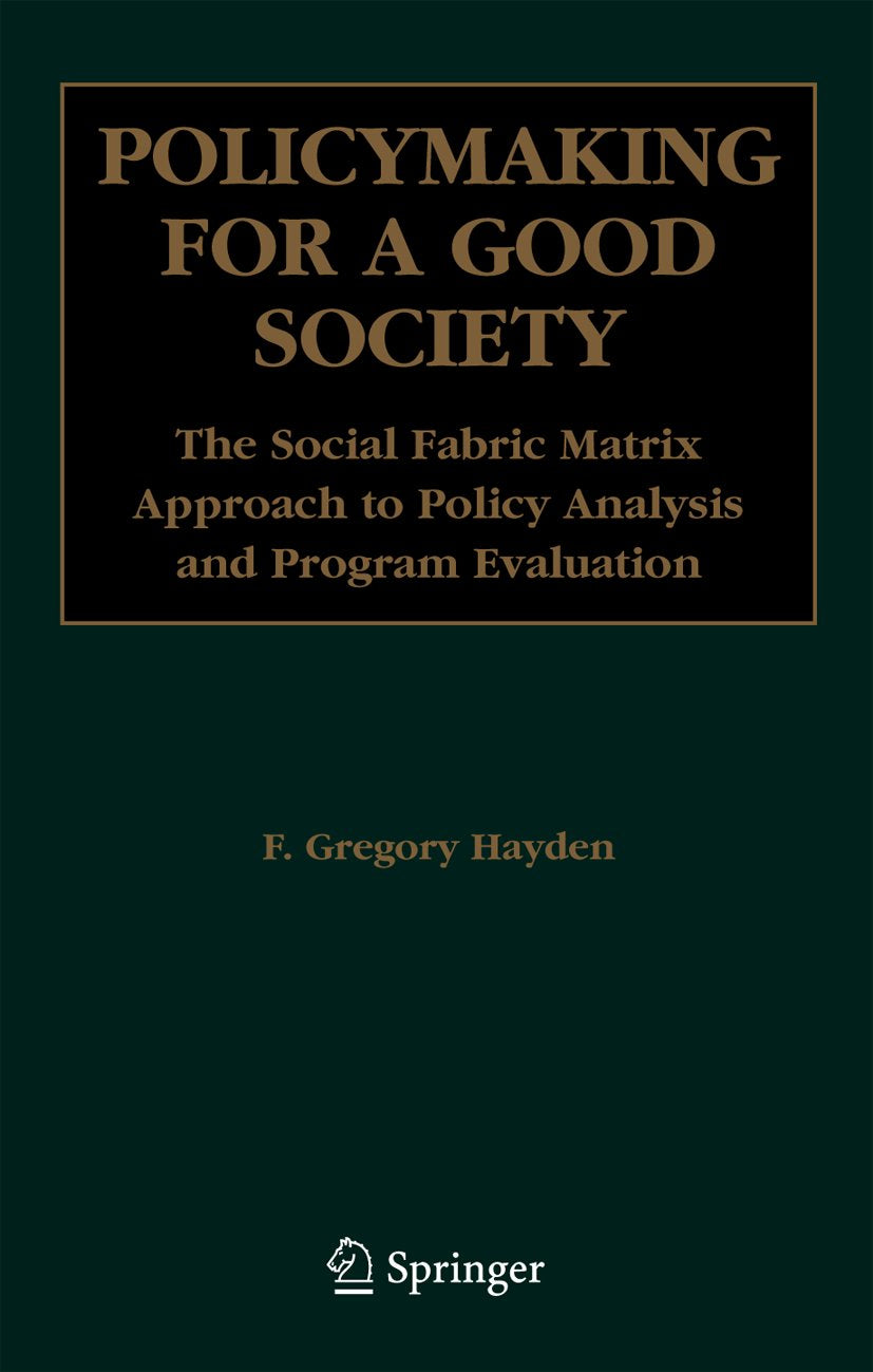 Policymaking for a Good Society