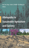 Allelopathy in Sustainable Agriculture and Forestry