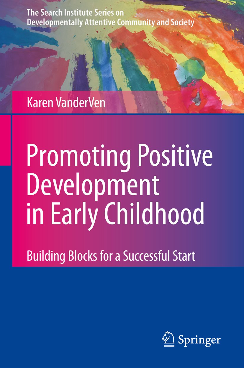 The Search Institute Series on Developmentally Attentive Community and Society