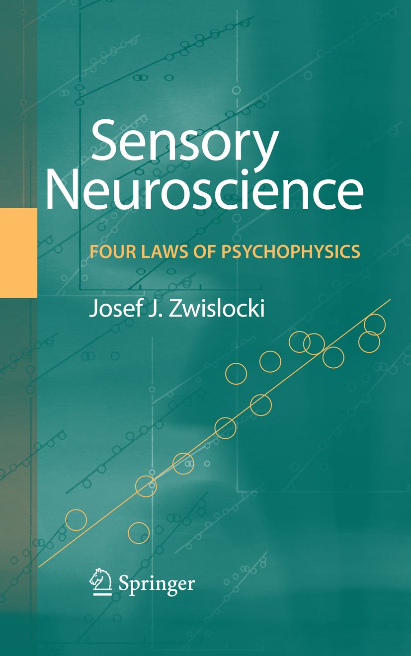 Sensory Neuroscience: Four Laws of Psychophysics